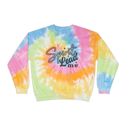 Tie Dye Spirit Lead Me Sweatshirt