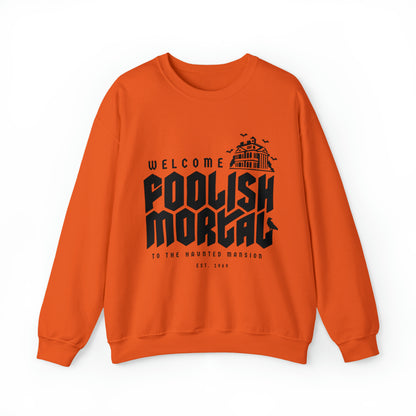 Foolish Mortal Haunted Mansion Sweatshirt