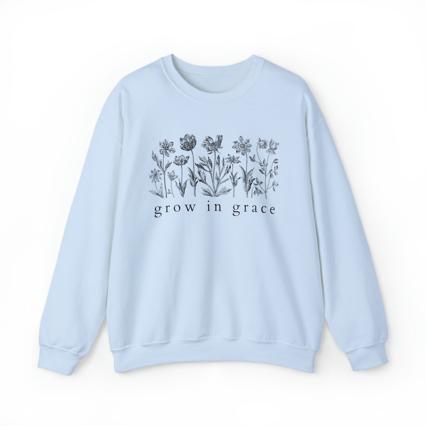 Grow in Grace Sweatshirt