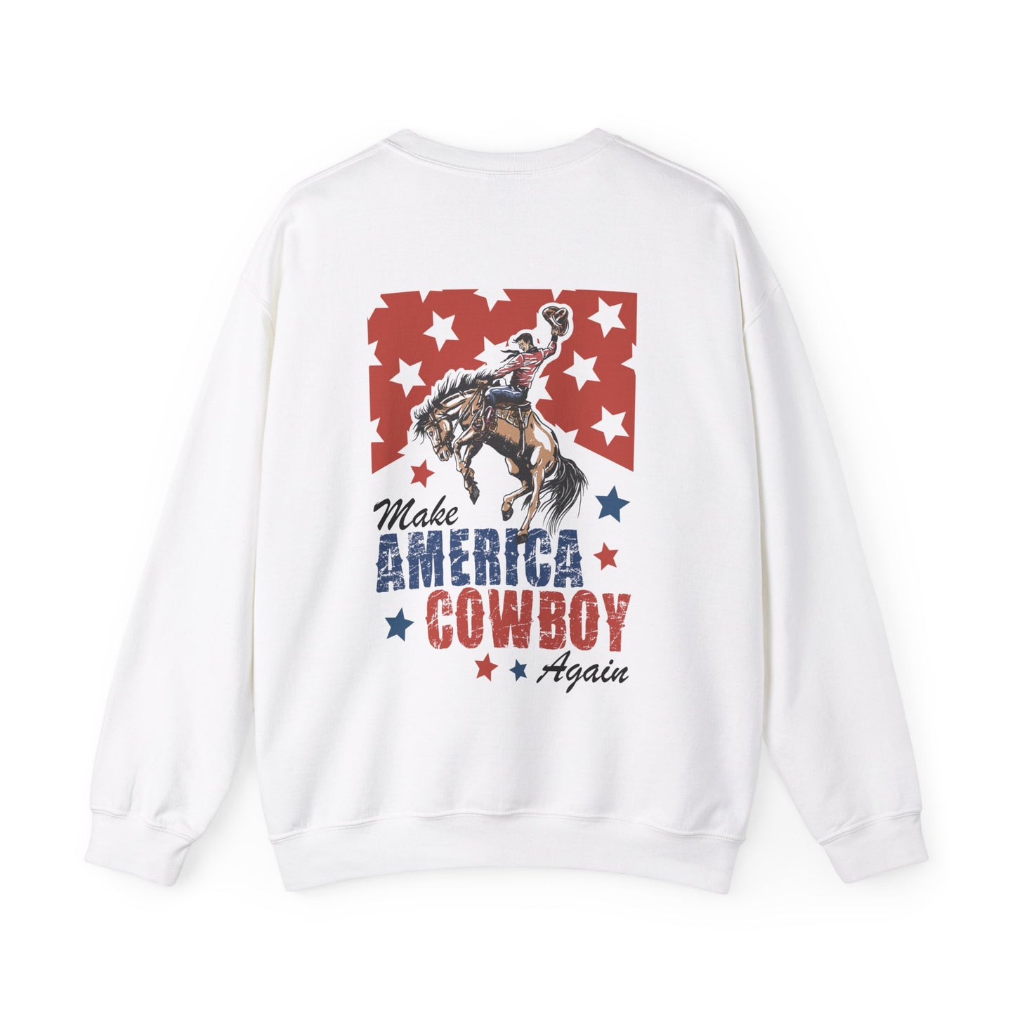 Make America Cowboy Again Sweatshirt