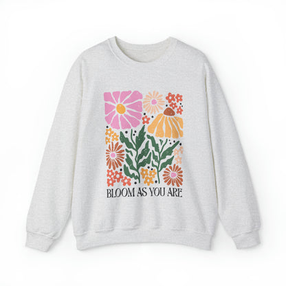 Bloom As You Are Sweatshirt