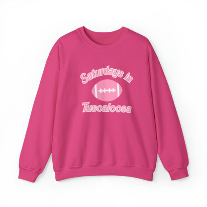 Saturdays in Tuscaloosa Sweatshirt