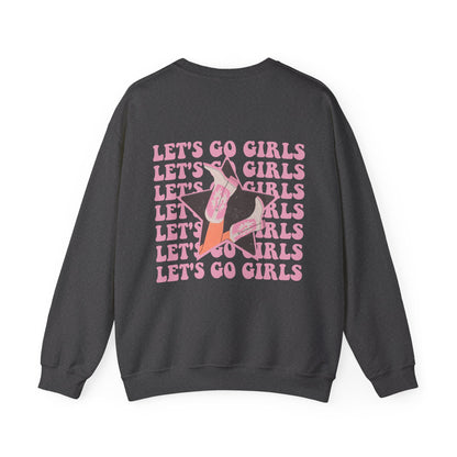 Let's Go Girls Cowgirl Sweatshirt