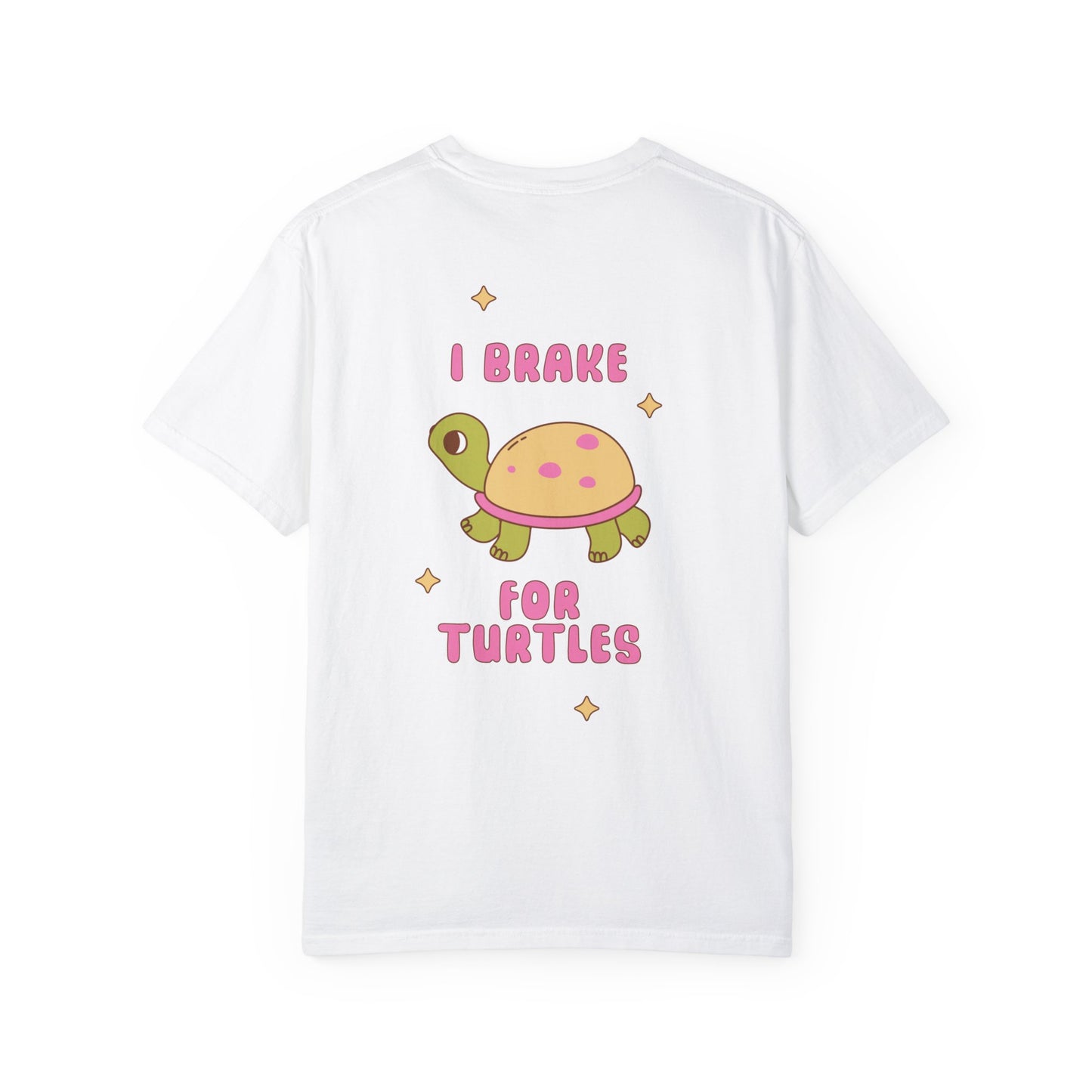 I Brake For Turtles Comfort Colors Shirt