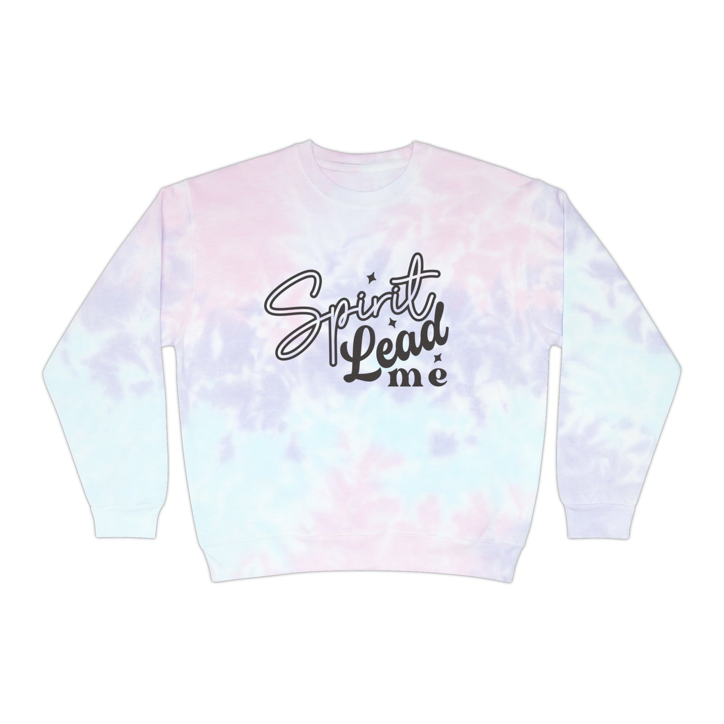 Tie Dye Spirit Lead Me Sweatshirt