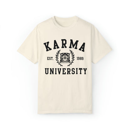 Karma Comfort Colors Shirt