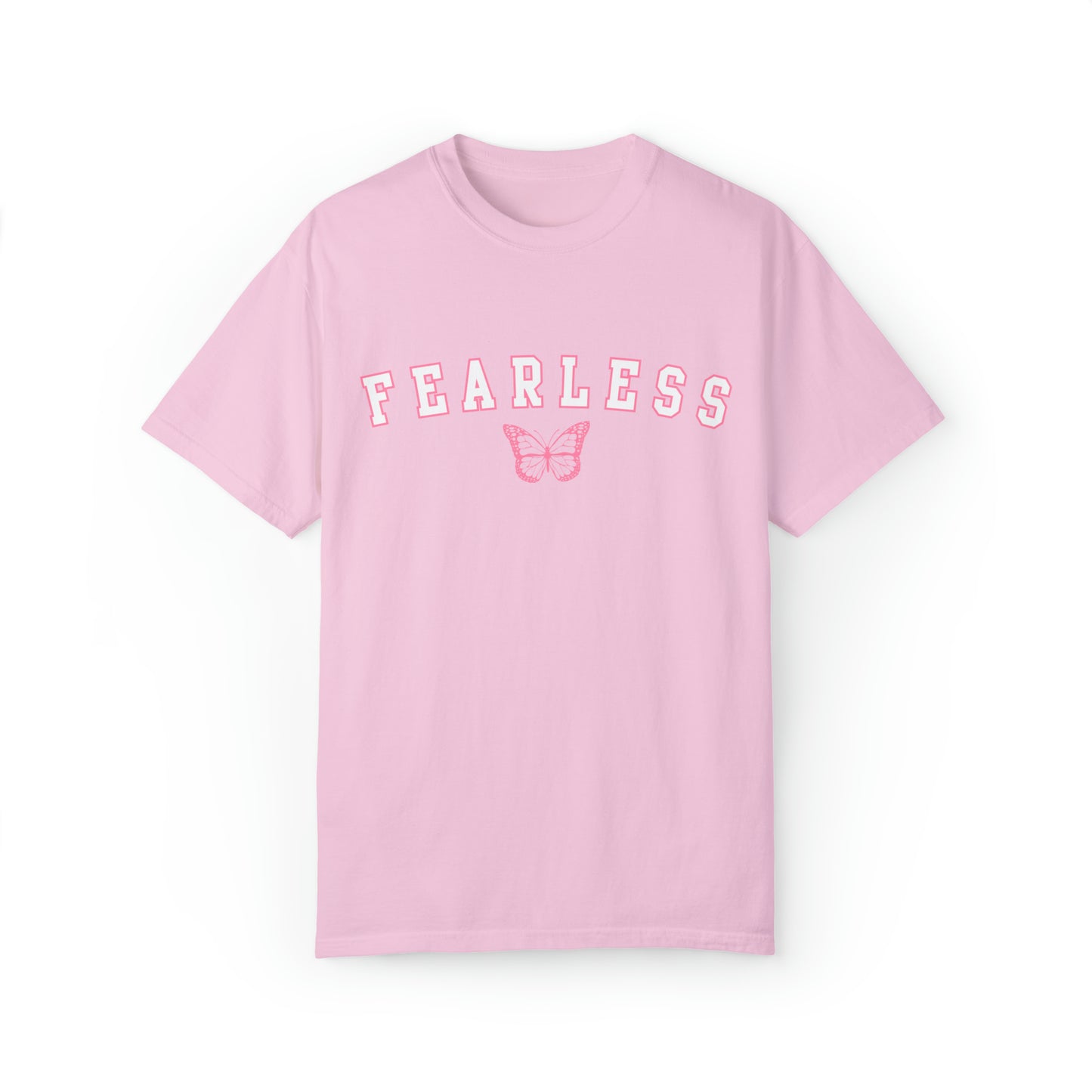 Fearless Comfort Colors Shirt