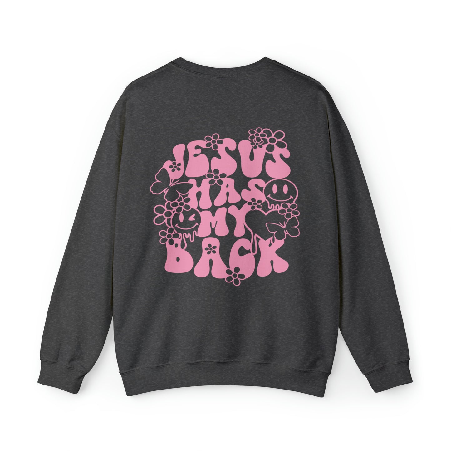 Jesus Has My Back Sweatshirt