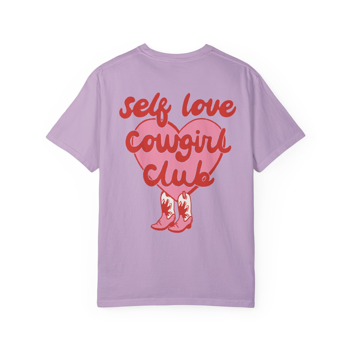 Comfort Colors Self Love Cowgirl Club Shirt