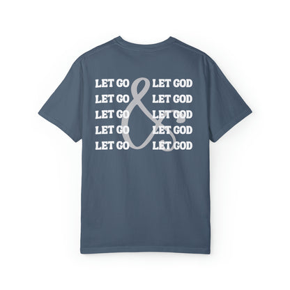 Comfort Colors Let Go, Let God Shirt