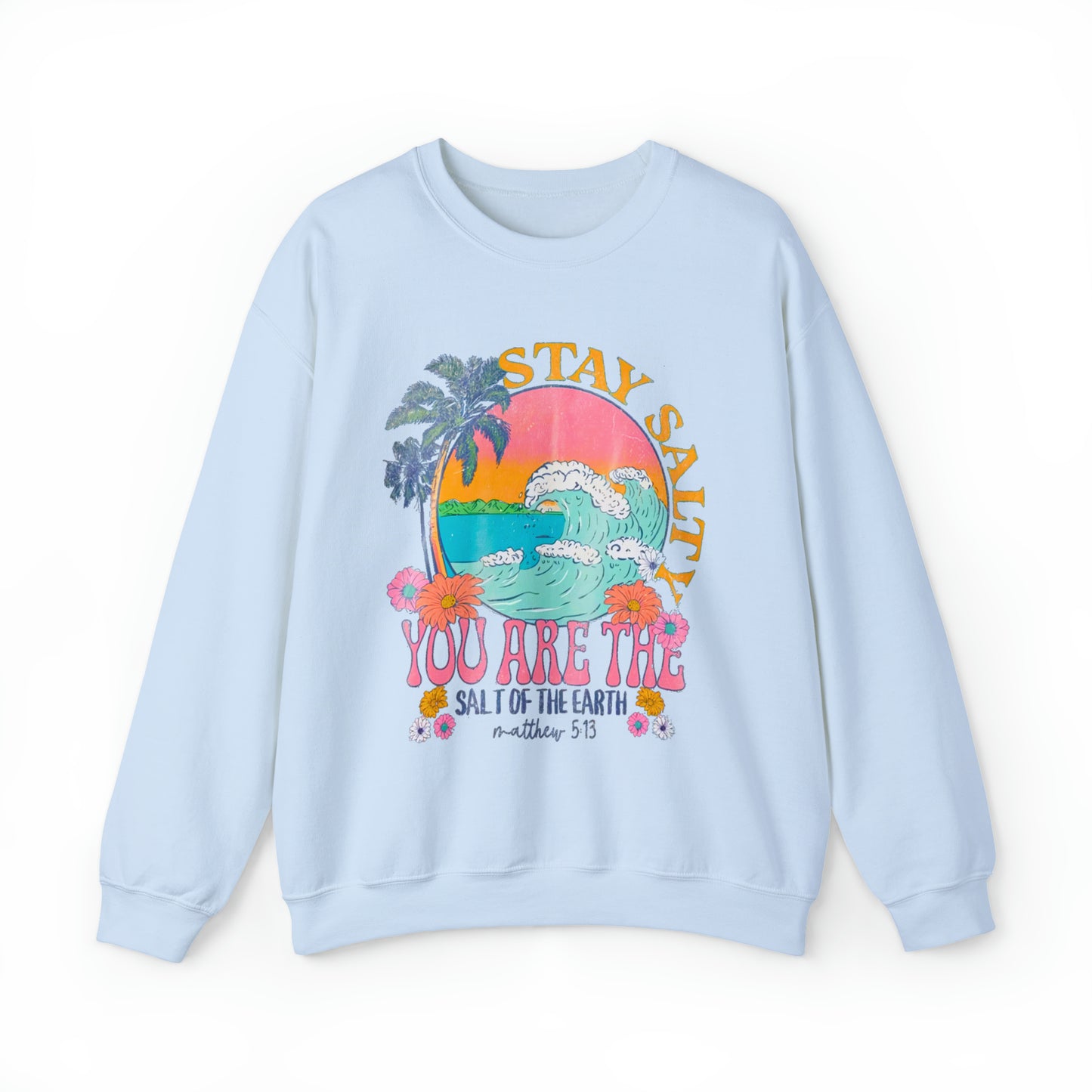 Stay Salty Sweatshirt