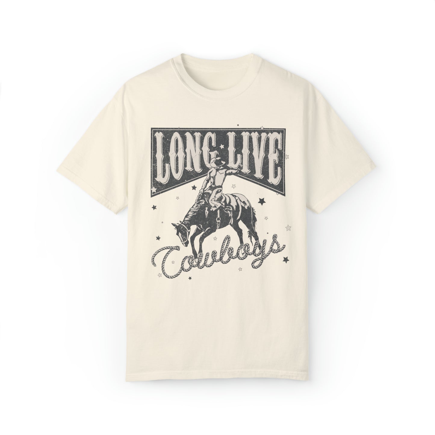 Long Live Cowboys Comfort Colors Shirt