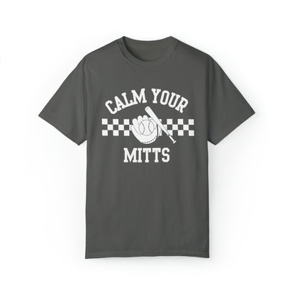 Comfort Colors Calm Your Mitts Baseball Shirt