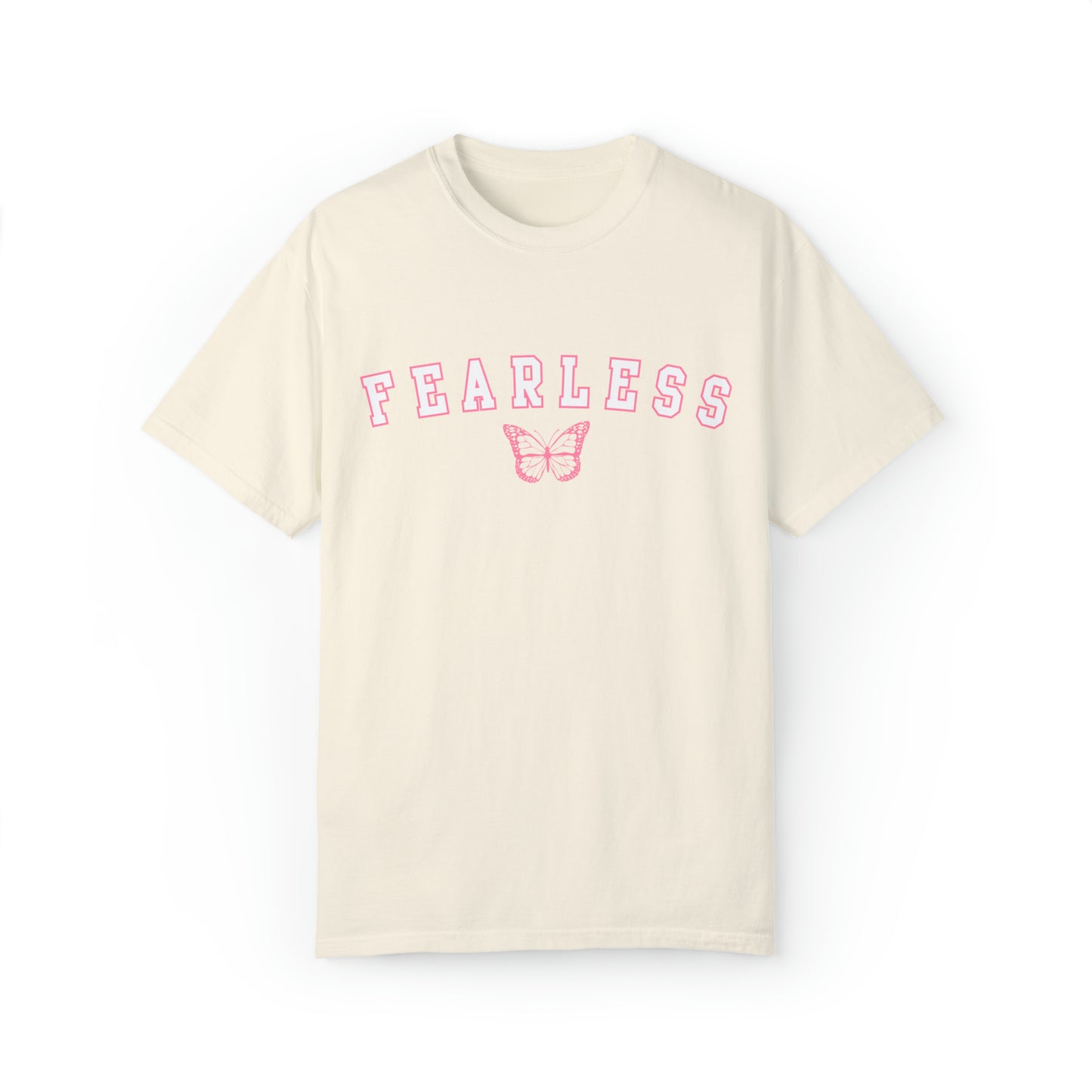 Fearless Comfort Colors Shirt