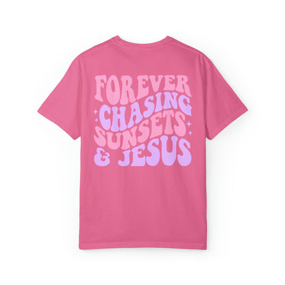 Forever Chasing Sunsets and Jesus Shirt