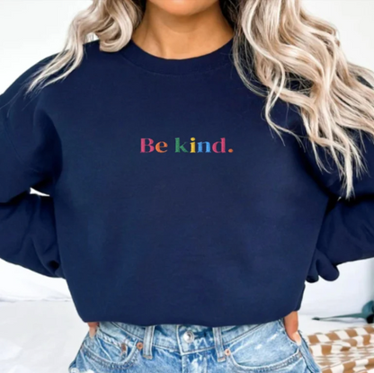 Embroidered Be Kind Sweatshirt