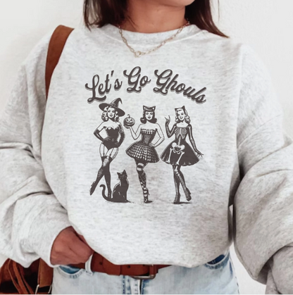 Let's Go Ghouls Sweatshirt