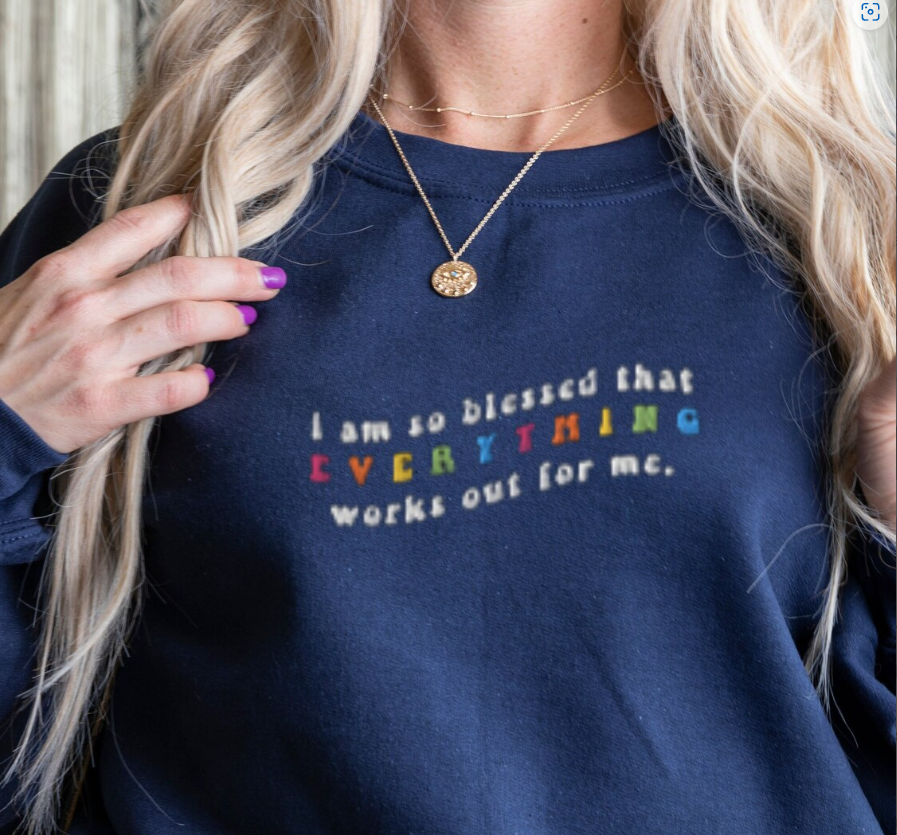 Embroidered I Am So Blessed Affirmation Sweatshirt