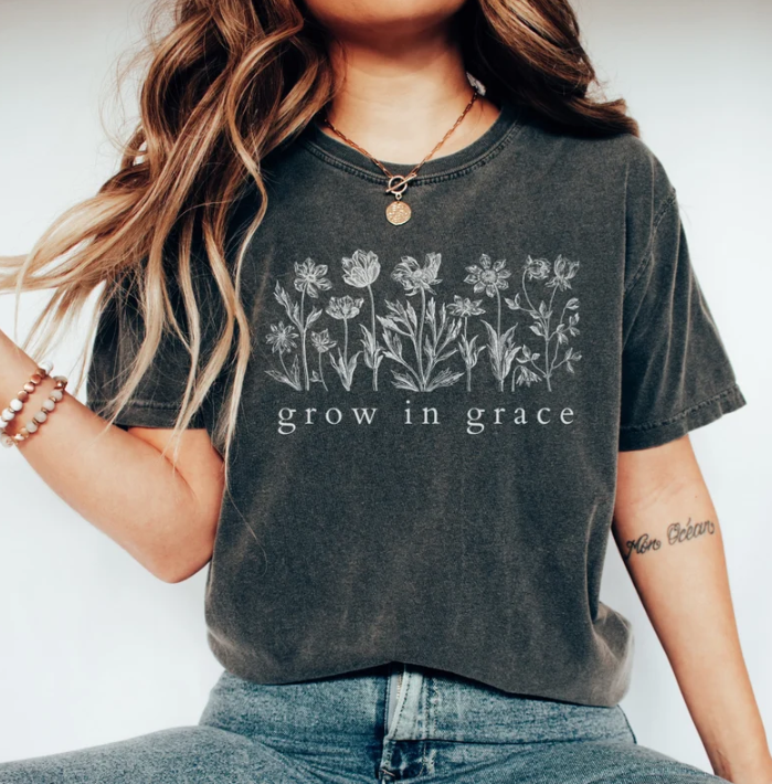 Grow In Grace Shirt