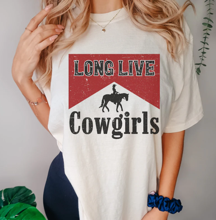 Long Live Cowgirls Comfort Shirt