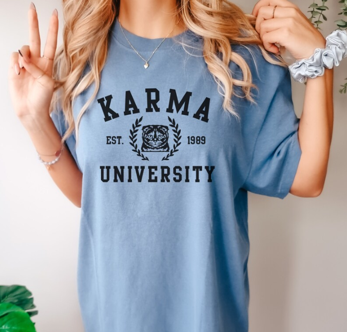 Karma Comfort Colors Shirt