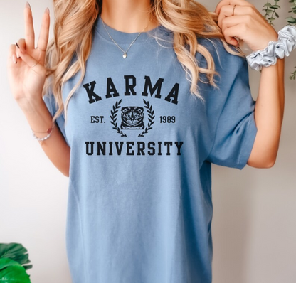 Karma Comfort Colors Shirt