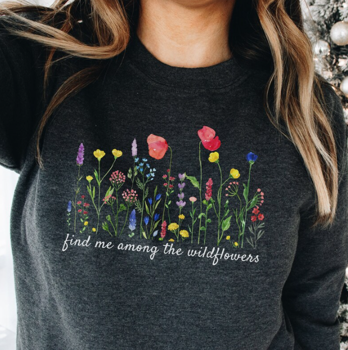 Among The Wildflowers Sweatshirt