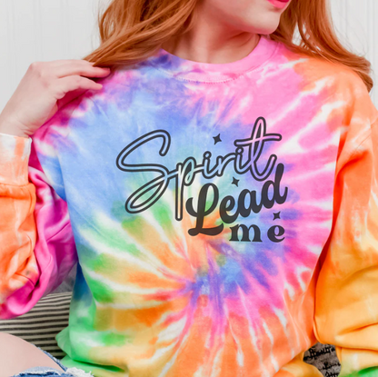 Tie Dye Spirit Lead Me Sweatshirt