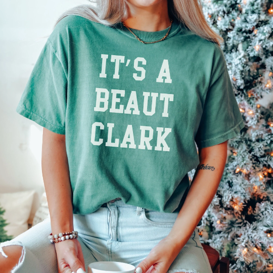 It's A Beaut Clark Comfort Colors Shirt