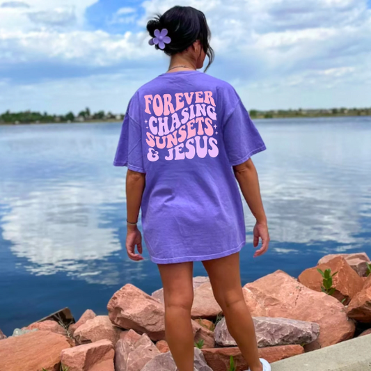 Forever Chasing Sunsets and Jesus Comfort Colors Shirt