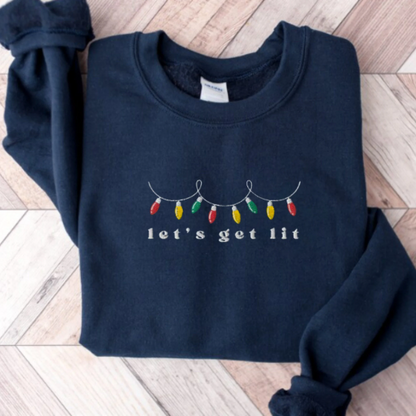 Embroidered Let's Get Lit Christmas Lights Sweatshirt