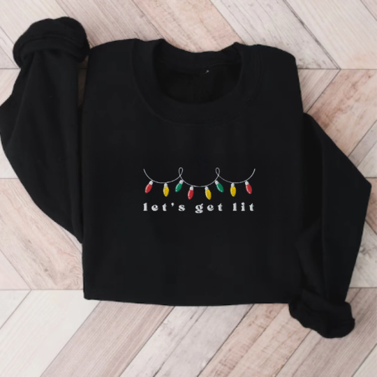 Embroidered Let's Get Lit Christmas Lights Sweatshirt