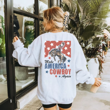 Make America Cowboy Again Sweatshirt