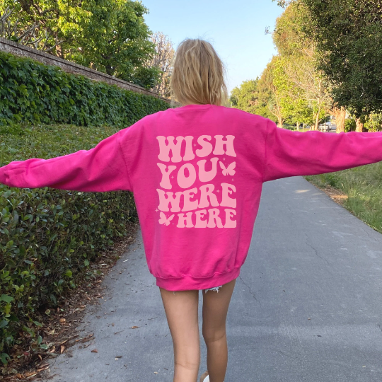 Wish You Were Here Crewneck