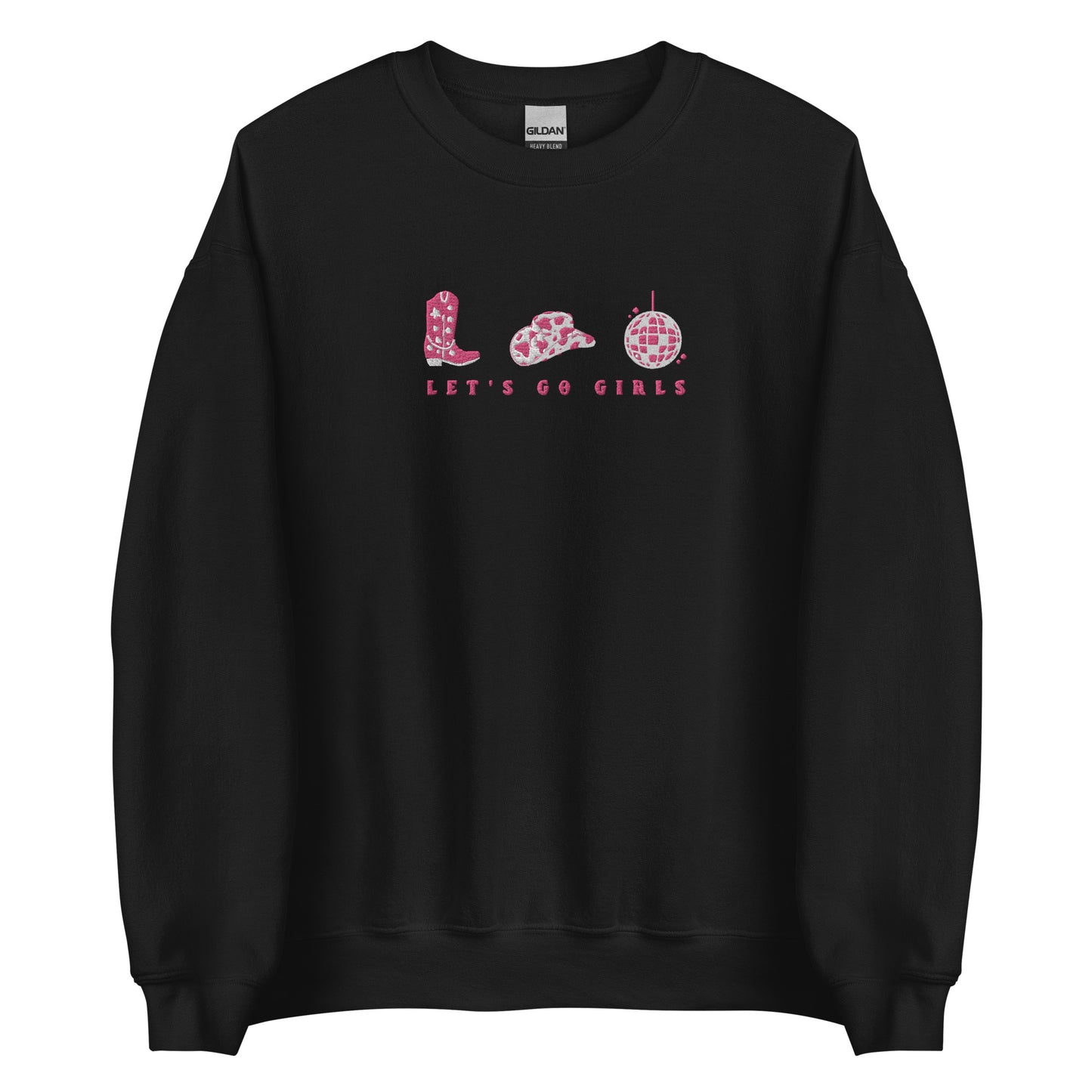 Embroidered Let's Go Girls Sweatshirt