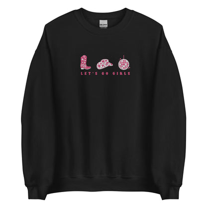 Embroidered Let's Go Girls Sweatshirt