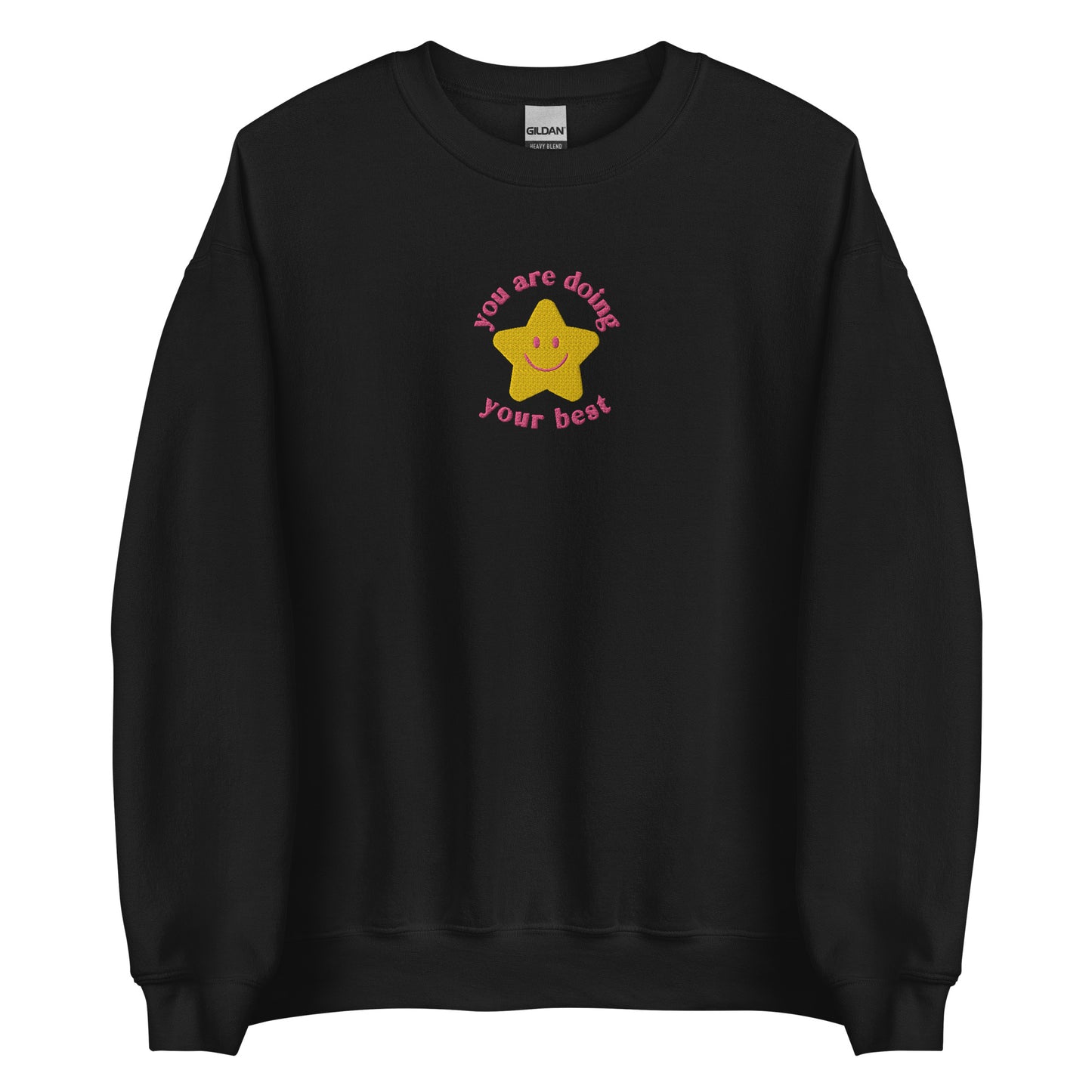 Embroidered Star You Are Doing Your Best Sweatshirt