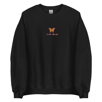 Embroidered Be The Change Butterfly Sweatshirt