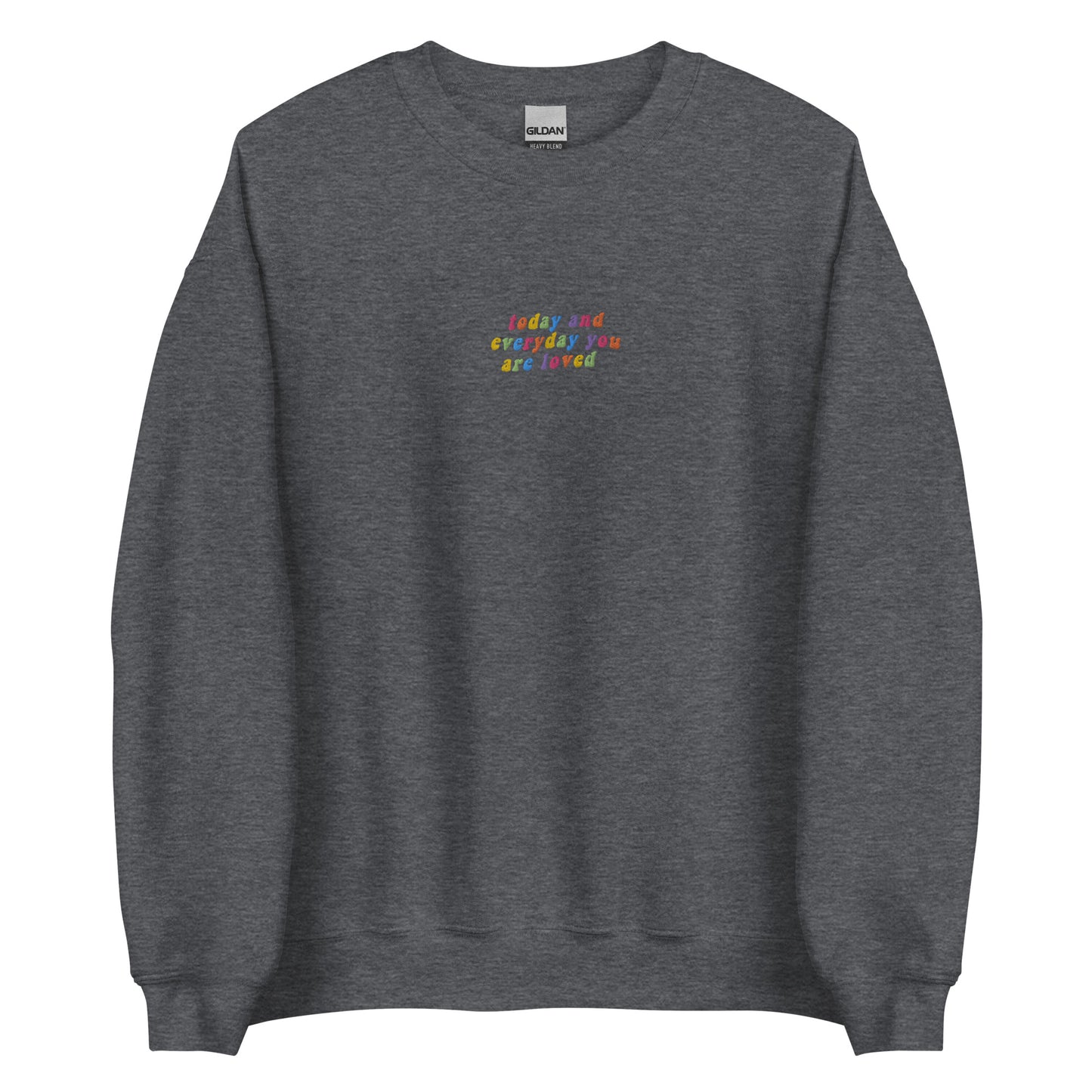 Embroidered You Are Loved Sweatshirt