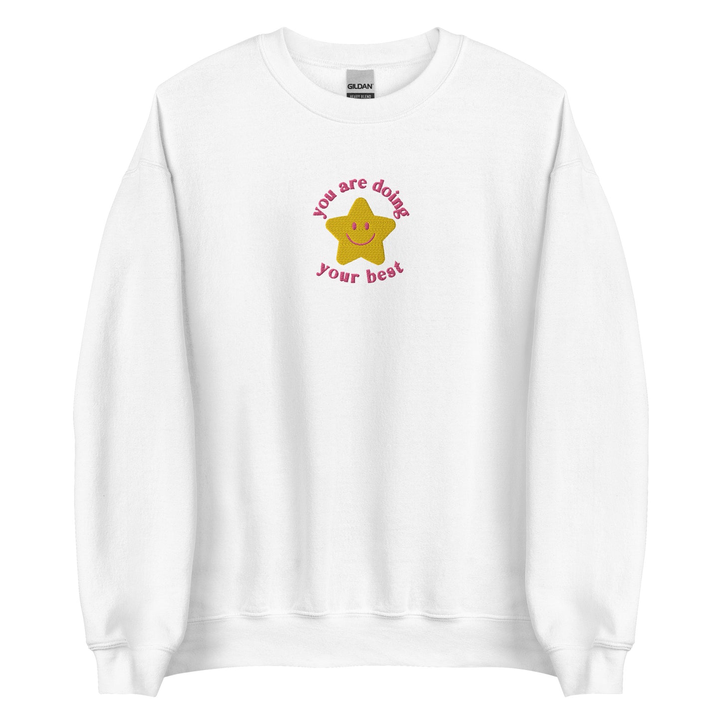 Embroidered Star You Are Doing Your Best Sweatshirt